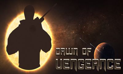 Download Dawn of Vengeance Android free game.