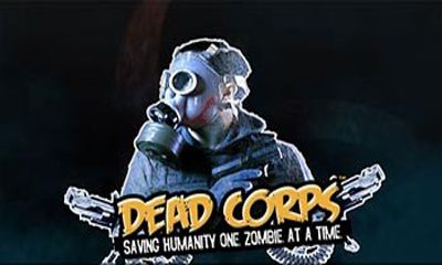 Full version of Android Shooter game apk Dead Corps Zombie Assault for tablet and phone.