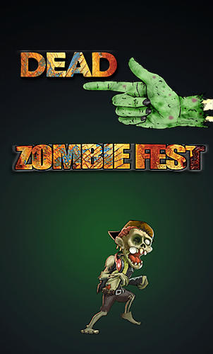 Full version of Android Clicker game apk Dead finger: Zombie fest for tablet and phone.