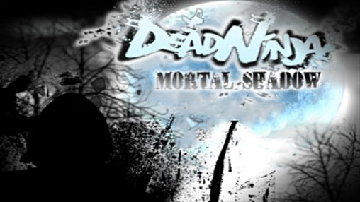 Download Dead ninja: Mortal shadow Android free game.