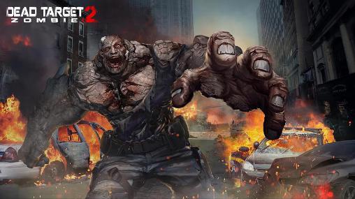 Download Dead target: Zombie 2 Android free game.