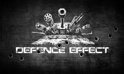 Full version of Android Strategy game apk Defence Effect for tablet and phone.