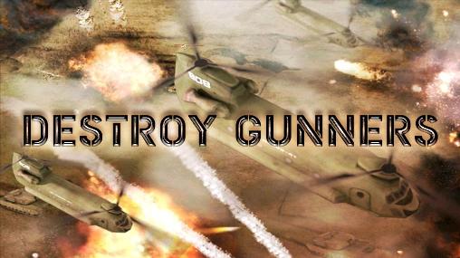 Full version of Android 1.6 apk Destroy gunners for tablet and phone.