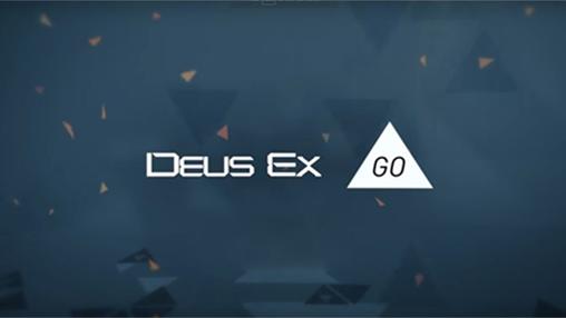 Download Deus ex: Go Android free game.