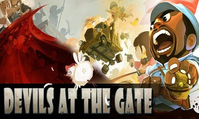 Full version of Android Strategy game apk Devils at the Gate for tablet and phone.