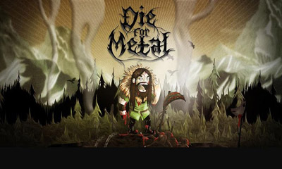 Download Die For Metal Android free game.