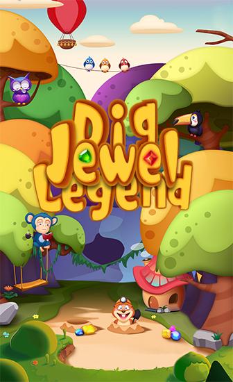 Download Dig jewel: Legend Android free game.