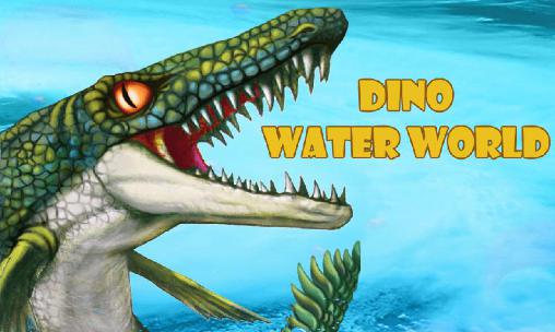 Download Dino water world Android free game.