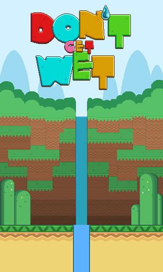 Download Don't get wet Android free game.