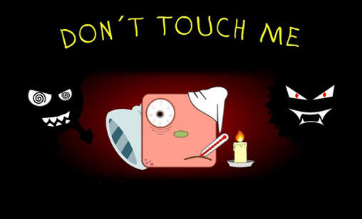 Download Don't touch me Android free game.