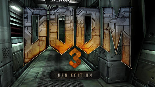 Full version of Android 4.4 apk Doom 3: BFG edition for tablet and phone.