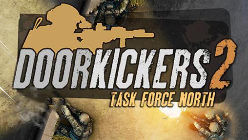 Full version of Android Multiplayer game apk Door kickers 2: Task force North for tablet and phone.