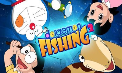 Full version of Android Arcade game apk Doraemon Fishing 2 for tablet and phone.