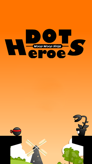 Download Dot heroes: Woop woop ninja HD Android free game.