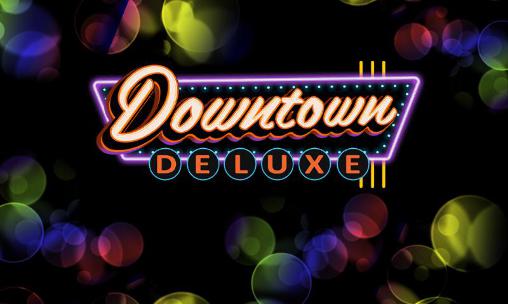 Full version of Android Slots game apk Downtown deluxe slots for tablet and phone.