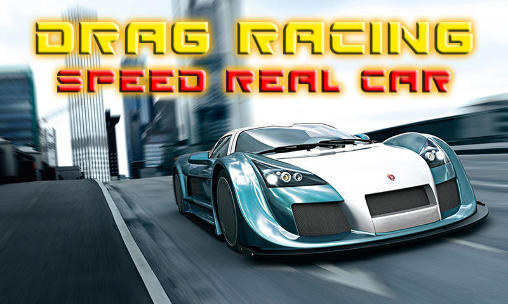 Download Drag racing: Speed real car Android free game.