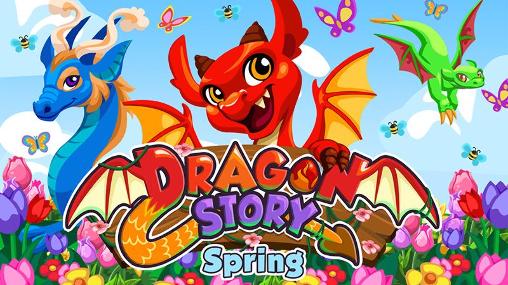 Full version of Android Online game apk Dragon story: Spring for tablet and phone.