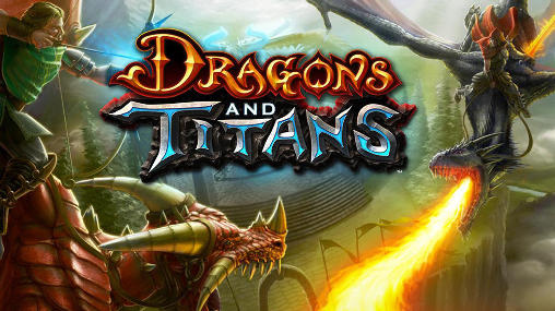 Full version of Android Online game apk Dragons and titans for tablet and phone.