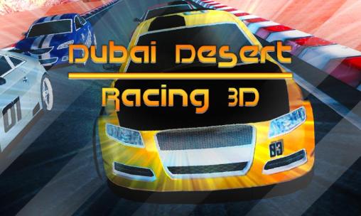 Download Dubai desert racing 3D Android free game.