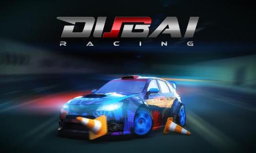 Download Dubai racing Android free game.