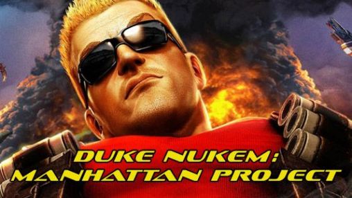 Download Duke Nukem: Manhattan project Android free game.