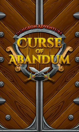Download Dungeon adventure: Curse of Abandum Android free game.