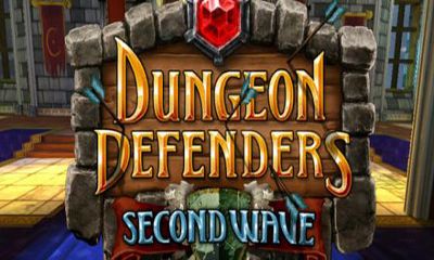 Full version of Android Action game apk Dungeon Defenders Second Wave for tablet and phone.