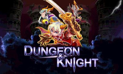 Full version of Android apk Dungeon & Knight Plus for tablet and phone.