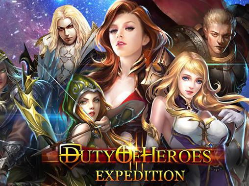 Download Duty of heroes: Expedition Android free game.