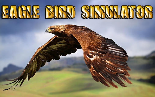 Download Eagle bird simulator Android free game.