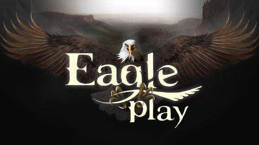 Download Eagle play Android free game.