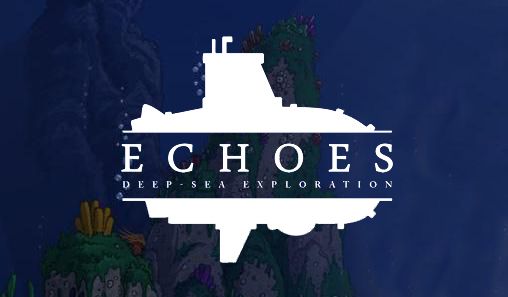Download Echoes: Deep-sea exploration Android free game.