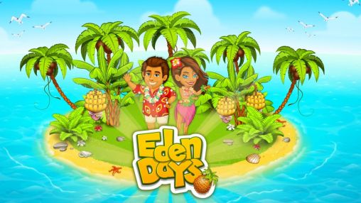 Download Eden days. Farm day: Paradise Eden Android free game.
