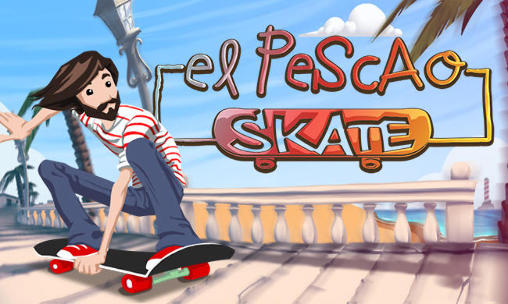 Download El Pescao skate Android free game.