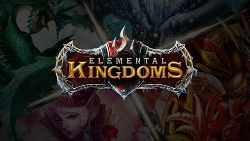 Full version of Android Online game apk Elemental kingdoms. Legends of four empires for tablet and phone.