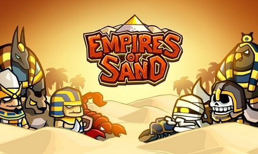 Download Empires of sand Android free game.
