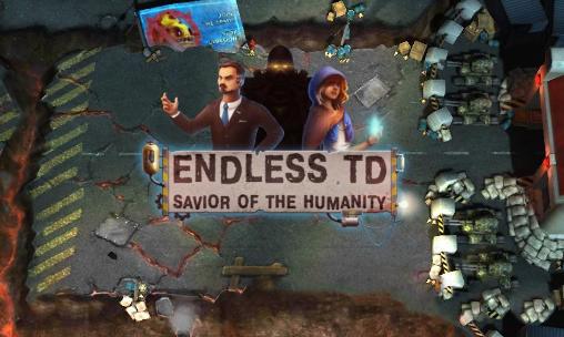 Download Endless TD: Savior of the humanity Android free game.