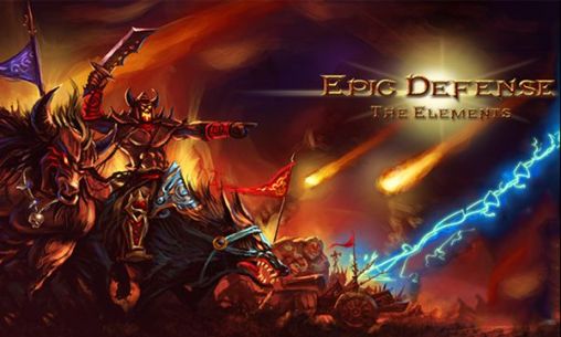 Full version of Android apk Epic defense: The elements for tablet and phone.