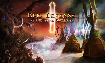 Full version of Android Strategy game apk Epic Defense - The Wind Spells for tablet and phone.
