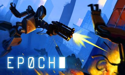 Full version of Android Action game apk Epoch HD for tablet and phone.