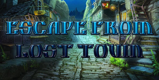 Download Escape from lost town Android free game.