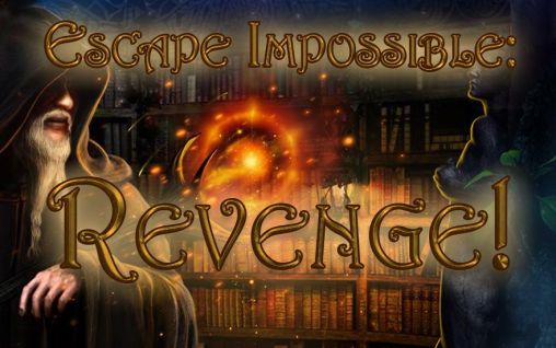 Full version of Android Adventure game apk Escape impossible: Revenge for tablet and phone.