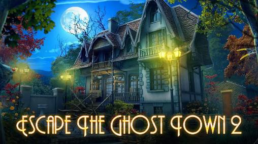 Download Escape the ghost town 2 Android free game.