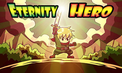 Full version of Android Action game apk Eternity Hero for tablet and phone.