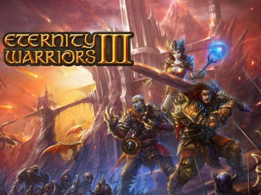 Full version of Android RPG game apk Eternity warriors 3 for tablet and phone.