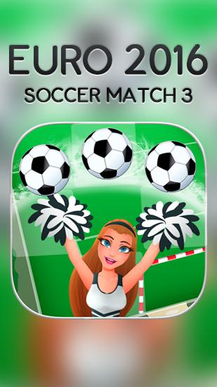 Download Euro 2016: Soccer match 3 Android free game.
