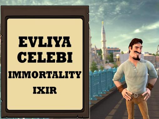 Download Evliya Celebi: Immortality ixir Android free game.
