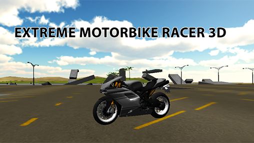 Download Extreme motorbike racer 3D Android free game.
