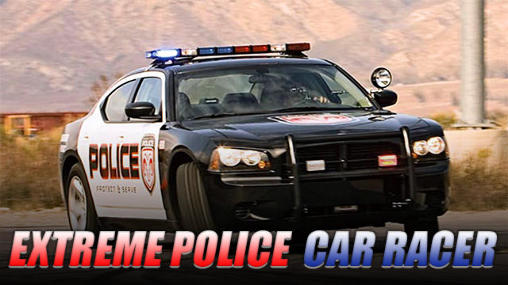 Download Extreme police car racer Android free game.