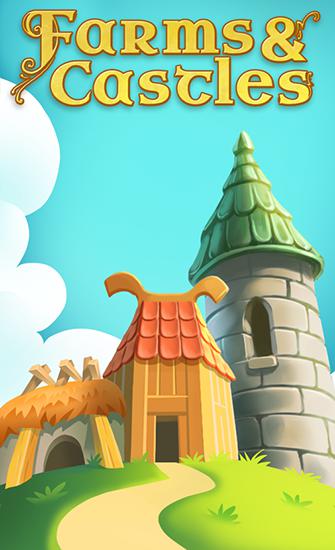Download Farms and castles Android free game.